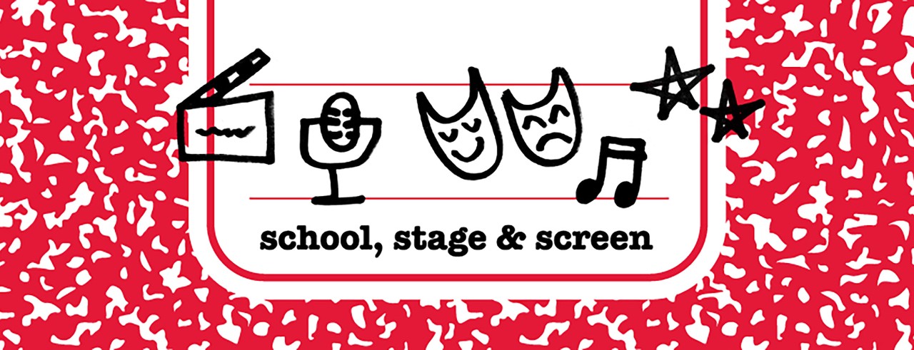 School, Stage and Screen podcast header